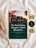 The Real Estate Diaspora Client Blueprint
