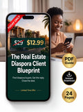 The Real Estate Diaspora Client Blueprint